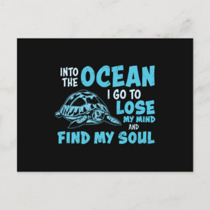 Into The Ocean I Go To Lose My Mind Find My Soul Postcard