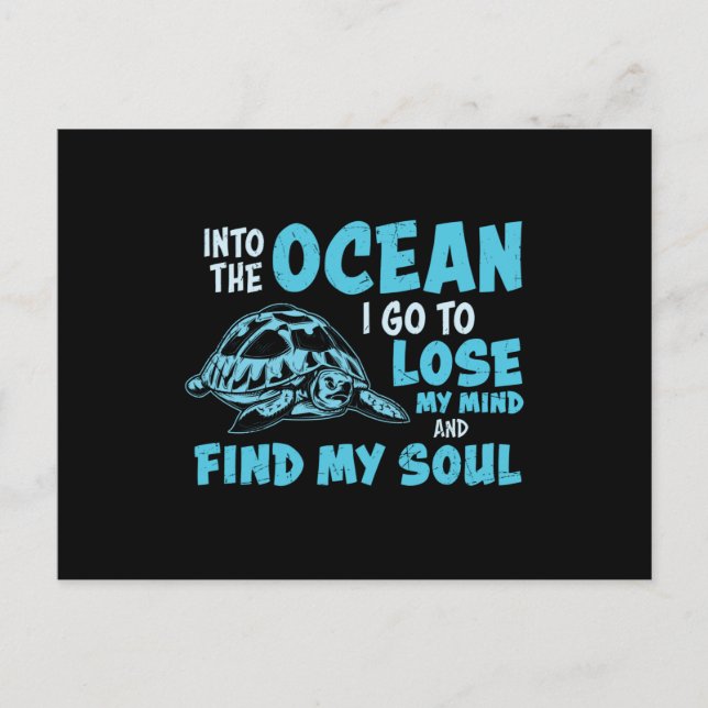 Into The Ocean I Go To Lose My Mind Find My Soul Postcard (Front)