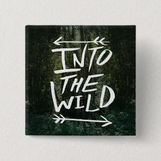 Into The Wild 2 Inch Square Button