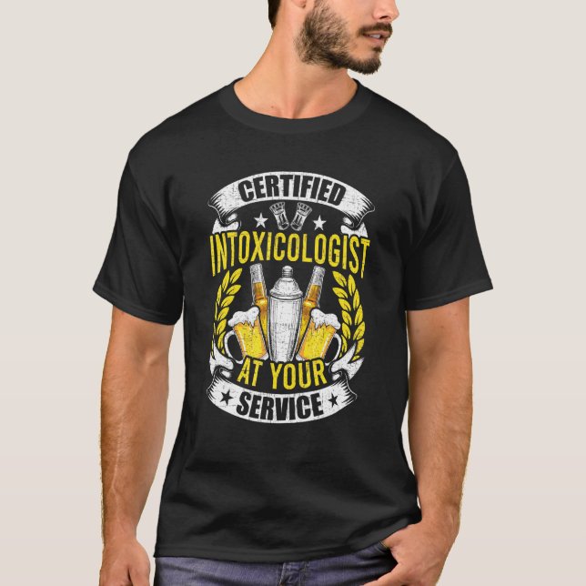 Intoxicologist Bartending Bartender T-Shirt (Front)