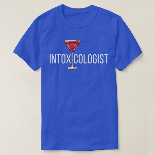 Intoxicologist Design for Bartender Barkeeper T-Shirt (Design Front)