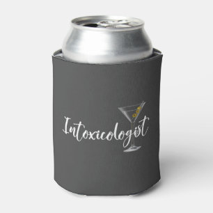 Intoxicologist Drinking Martini Cocktail glass Can Cooler