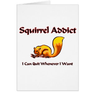 Intoxiqué d'écureuil