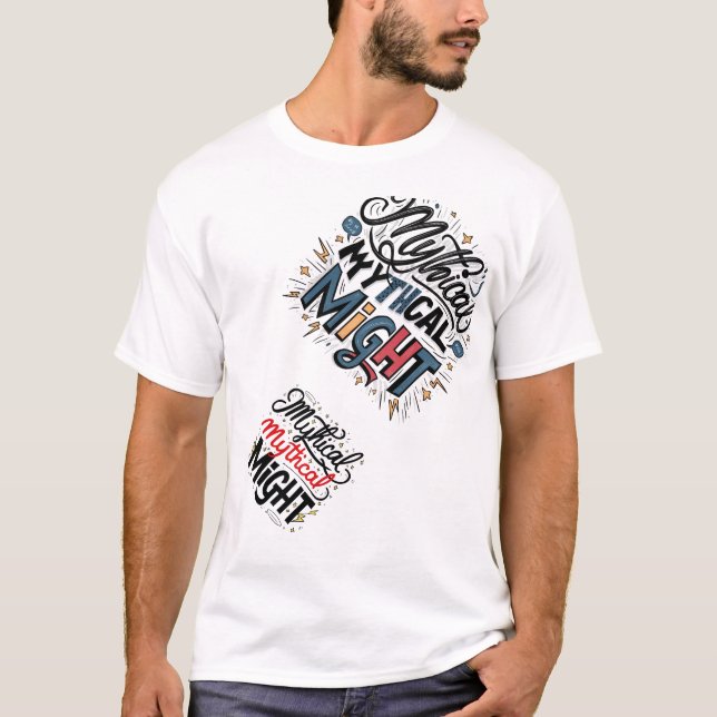 Introducing The Mythical Might T-Shirt 👕✅ (Front)