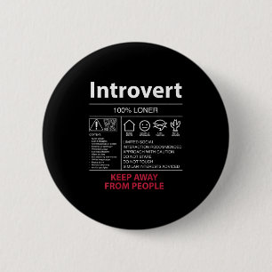 Introvert 100% Loner Keep Away From People - Intro 2 Inch Round Button