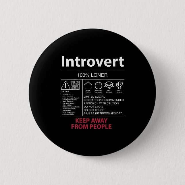 Introvert 100% Loner Keep Away From People - Intro 2 Inch Round Button (Front)