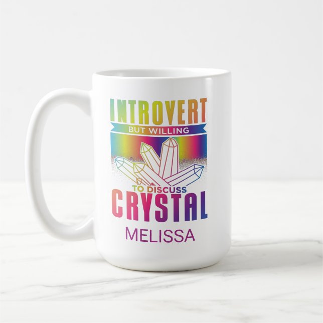 Introvert But Willing to Discuss Crystal Custom Coffee Mug (Left)