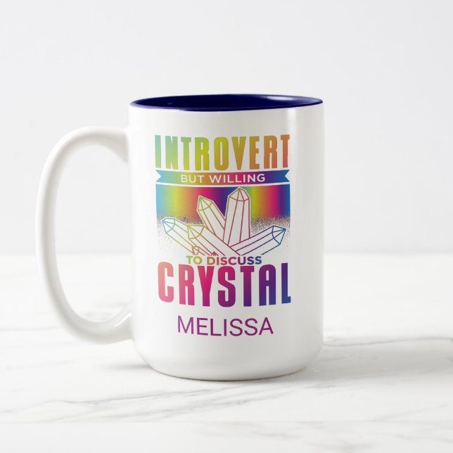 Introvert But Willing to Discuss Crystal Custom Two-Tone Coffee Mug (Left)