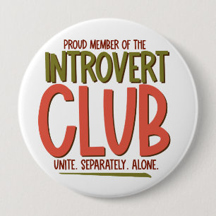 Introvert Club 4 Inch Round Button