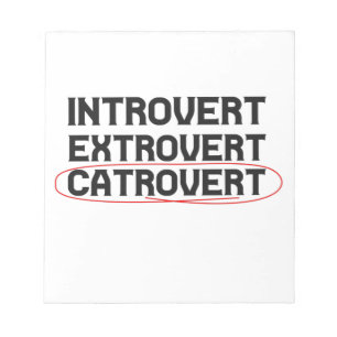 Introvert Extrovert Catrovert Funny Notepad