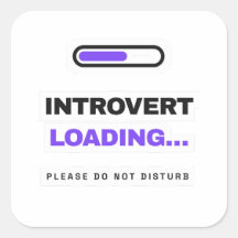 Introvert Loading Funny Sticker