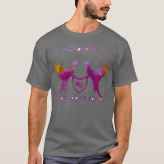 Introvert Please dont touch T-Shirt