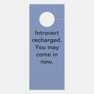 Introvert recharge door hanger