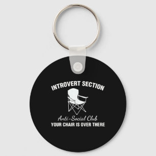 Introvert Section Anti Social Club Your Chair Is O Keychain