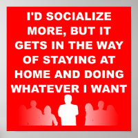 Introvert Stay At Home Funny Poster Sign
