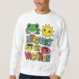 Introvert Vacation Mode Men's  Sweatshirt