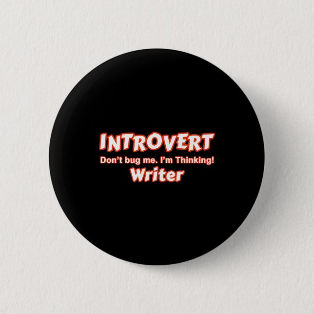 Introvert Writer 2 Inch Round Button (Front)