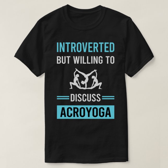Introverted Acroyoga Acro Yoga T-Shirt (Design Front)