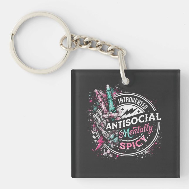 Introverted Antisocial and Mentally Spiced Keychain (Front)