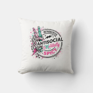 Introverted Antisocial Mentally Spicy Skeleton Throw Pillow