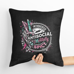 Introverted Antisocial Mentally Spicy Skeleton Throw Pillow