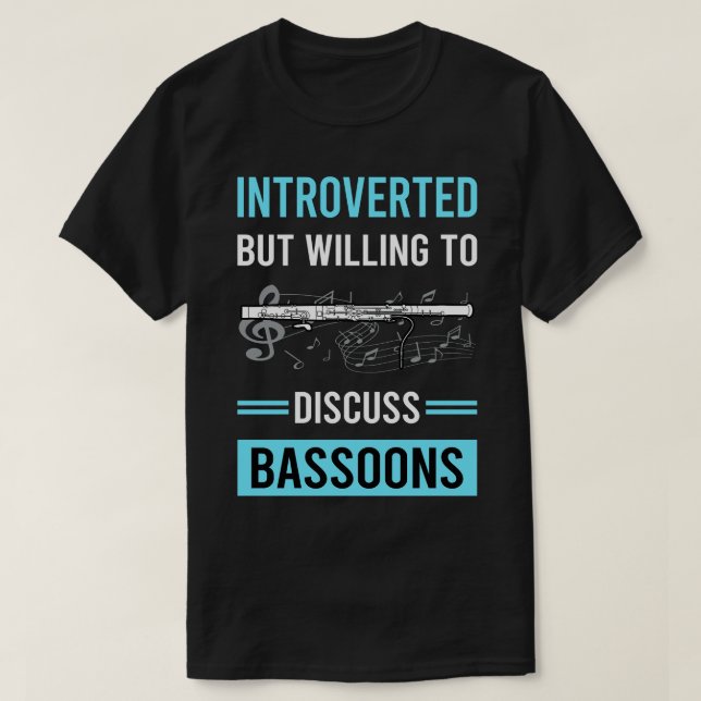 Introverted Bassoon Bassoonist T-Shirt (Design Front)
