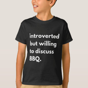 Introverted Bbq Funny T-Shirt