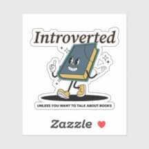 Introverted Book Lover Sticker