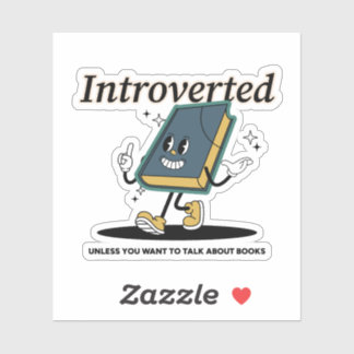 Introverted Book Lover Sticker