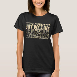 Introverted but Farming T-Shirt