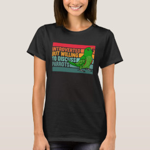 Introverted But Parrots Male Eclectus T-Shirt