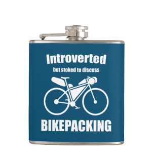 Introverted But Stoked To Discuss Bikepacking Hip Flask