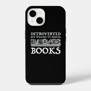 Introverted But Willing To Discuss Books iPhone 14 Case