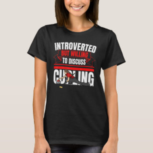 Introverted But Willing To Discuss Curling Anti T-Shirt