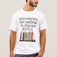 Introverted But Willing To Discuss KOTLC  Funny