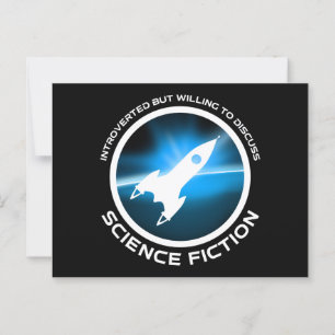 Introverted But Willing To Discuss Science Fiction Postcard