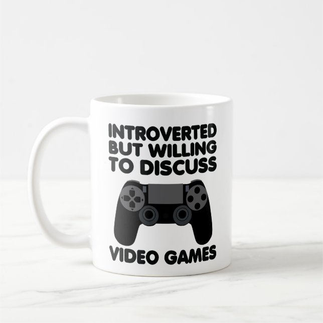 Introverted But Willing To Discuss Video Games  Coffee Mug (Left)