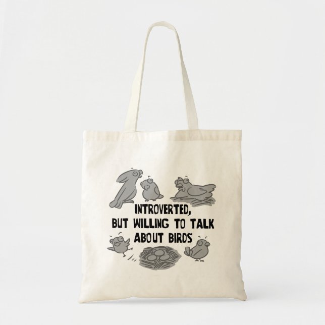 Introverted but willing to talk about birds tote bag (Front)