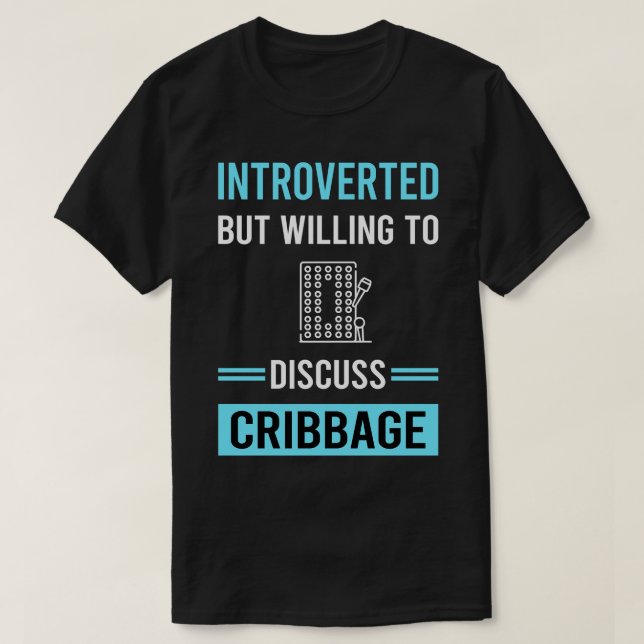 Introverted Cribbage Crib T-Shirt (Design Front)