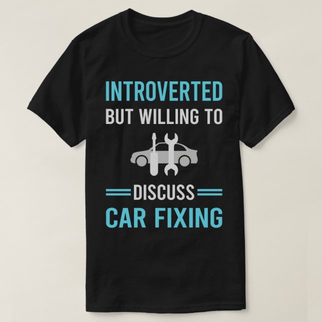 Introverted  Fixing Repair T-Shirt (Design Front)
