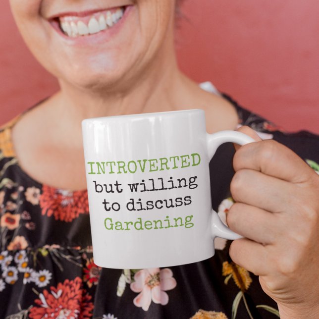 Introverted gardening Funny Quotes Mug (introverted but willing to discuss gardening funny quotes mugs)