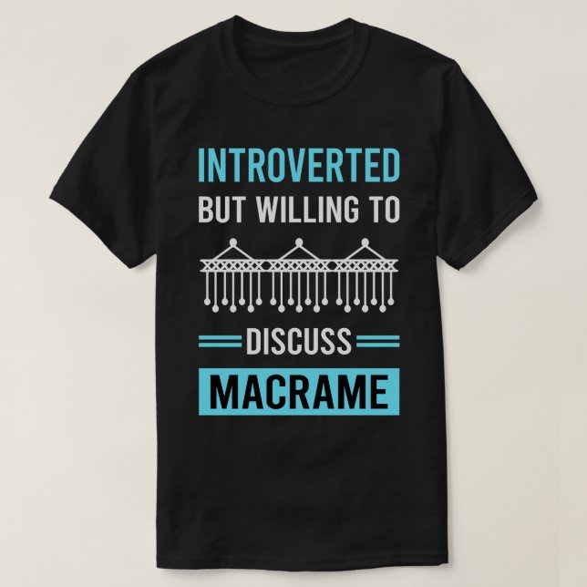 Introverted Macrame T-Shirt (Design Front)