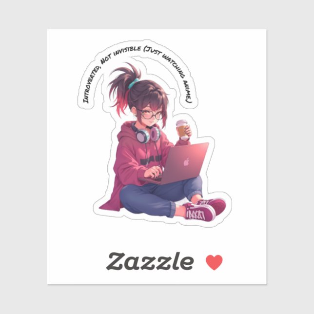 Introverted, No Invisible ( Just Watching Anime) (Sheet)