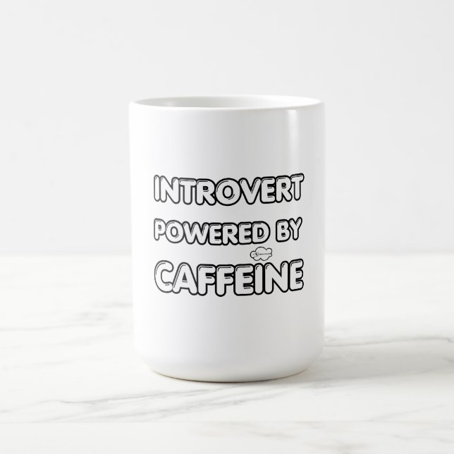 Introverted powered by caffeine  coffee mug (Center)