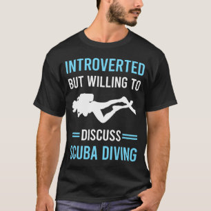 Introverted Scuba Diving Diver T-Shirt