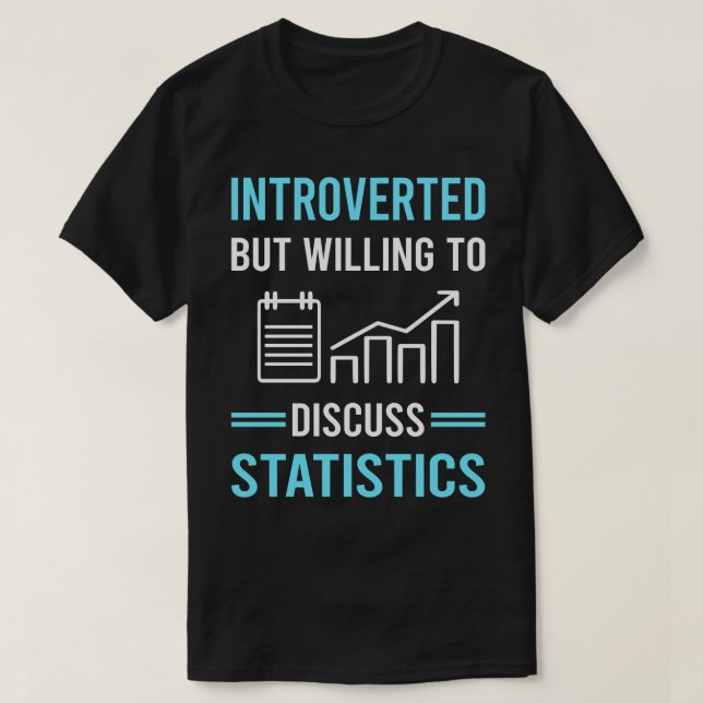 Introverted Statistics T-Shirt (Design Front)