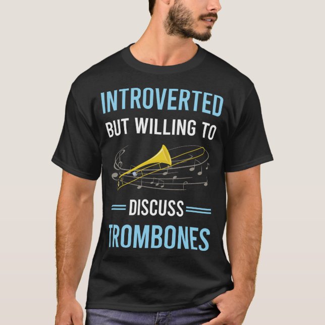 Introverted Trombone Trombonist T-Shirt (Front)