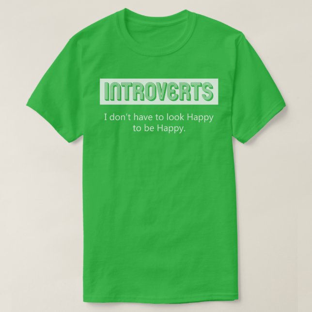 Introverting Introverts Unite Funny gift T-Shirt (Design Front)