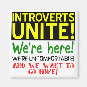 Introvertis unissez-vous Magnet drôle pour réfrigé