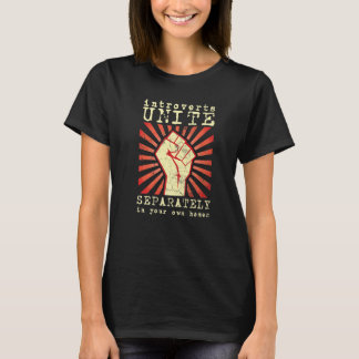 Introverts Nerd Geek  Home Separately Personality  T-Shirt
